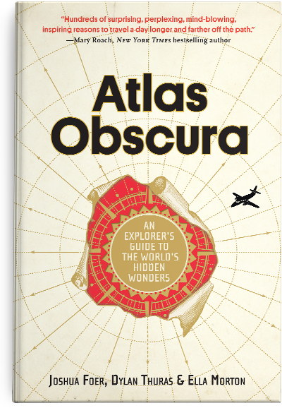 Atlas Obscura: An Explorer's Guide to the World's Hidden Wonders